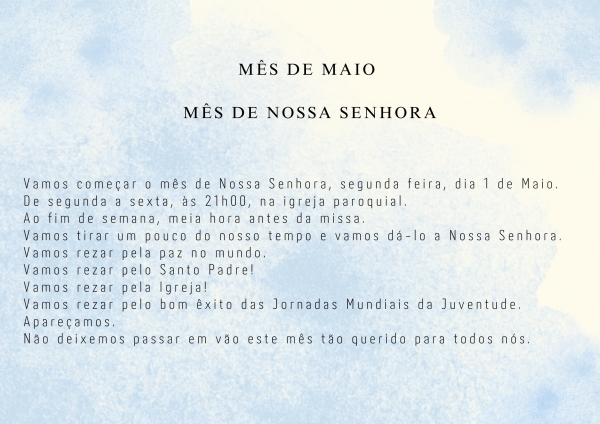 Mês de Maio. Mês de Nossa Senhora