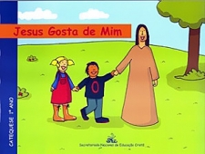 Grupo do 1º catecismo - Jesus Gosta de Mim