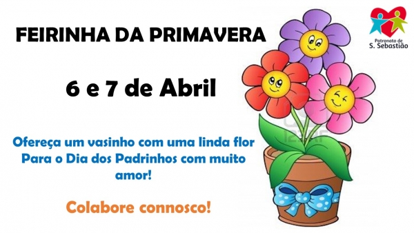 Feirinha da Primavera 2017 - 6 e 7 de Abril